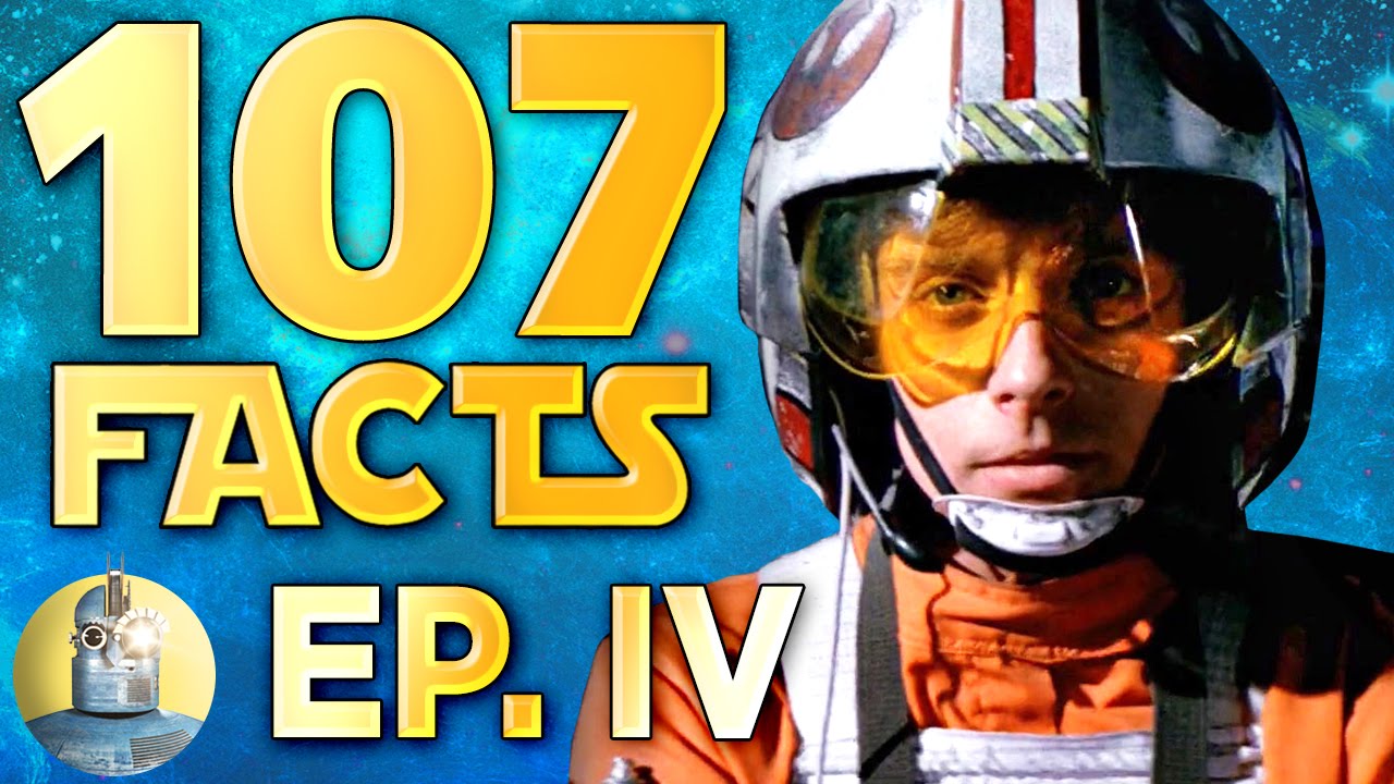 107 Facts About Star Wars Episode IV: A New Hope! (Cinematica) 1