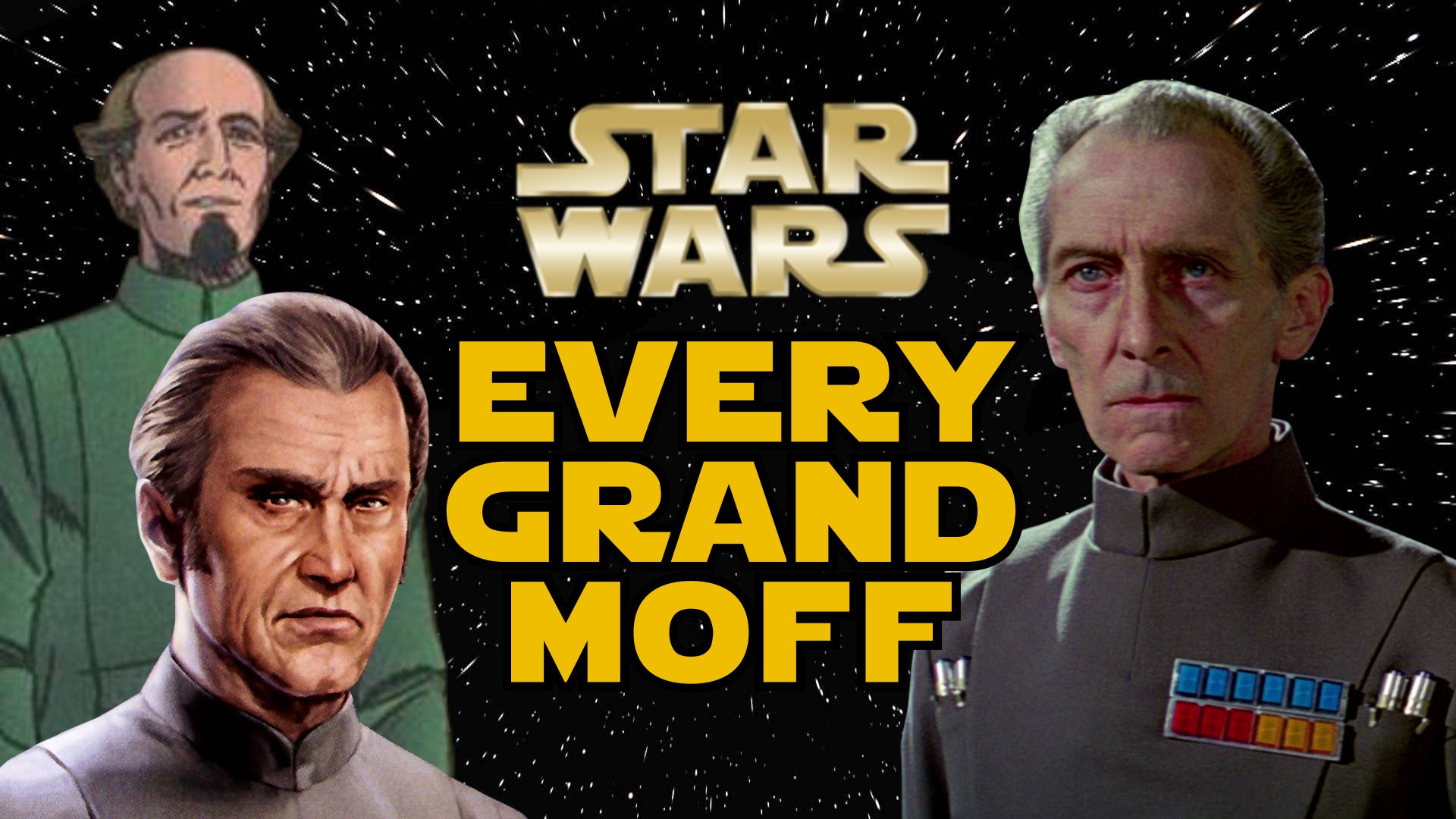 EVERY GRAND MOFF in the Galactic Empire - Star Wars Explained 1