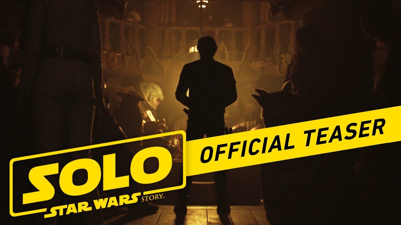 Solo: A Star Wars Story Official Teaser 1