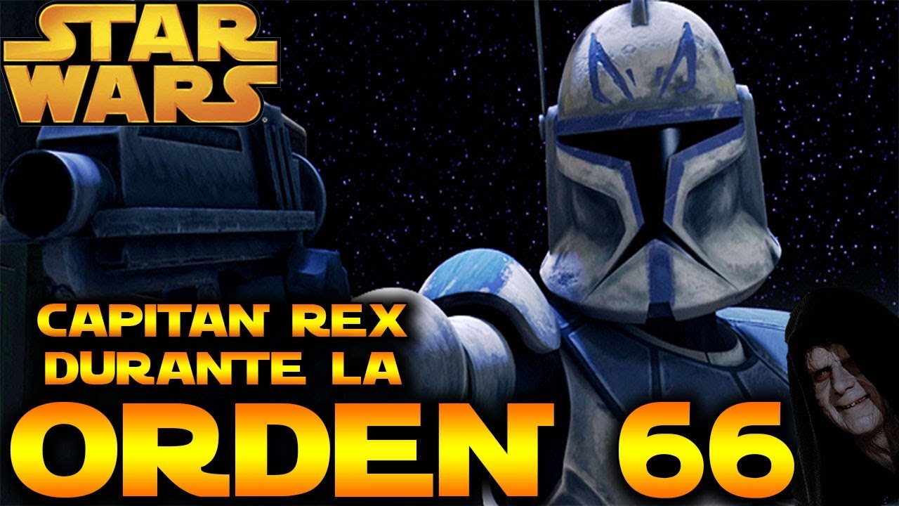 Star Wars: El Capitán Rex durante la Orden 66 - Canon 1