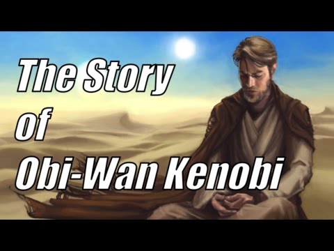 The Story of Obi-Wan Kenobi 1