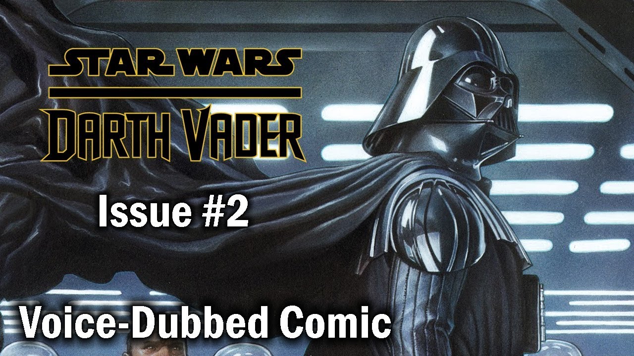 Darth Vader #2 (Voice Dubbed Comic) 1