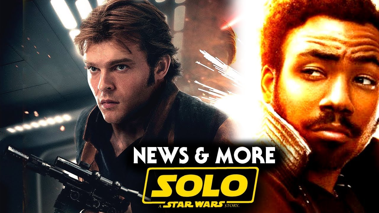 Disney Changes Solo A Star Wars Story Marketing Plan! 1