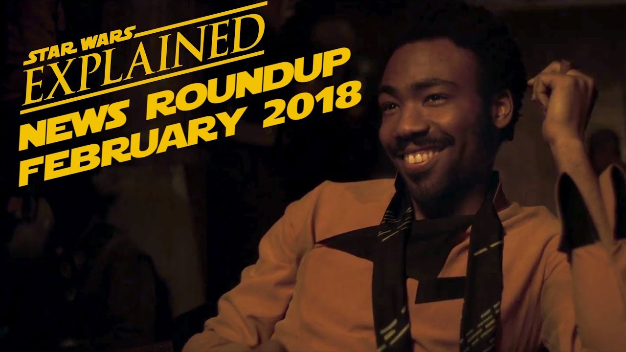 February 2018 Star Wars News Roundup 1