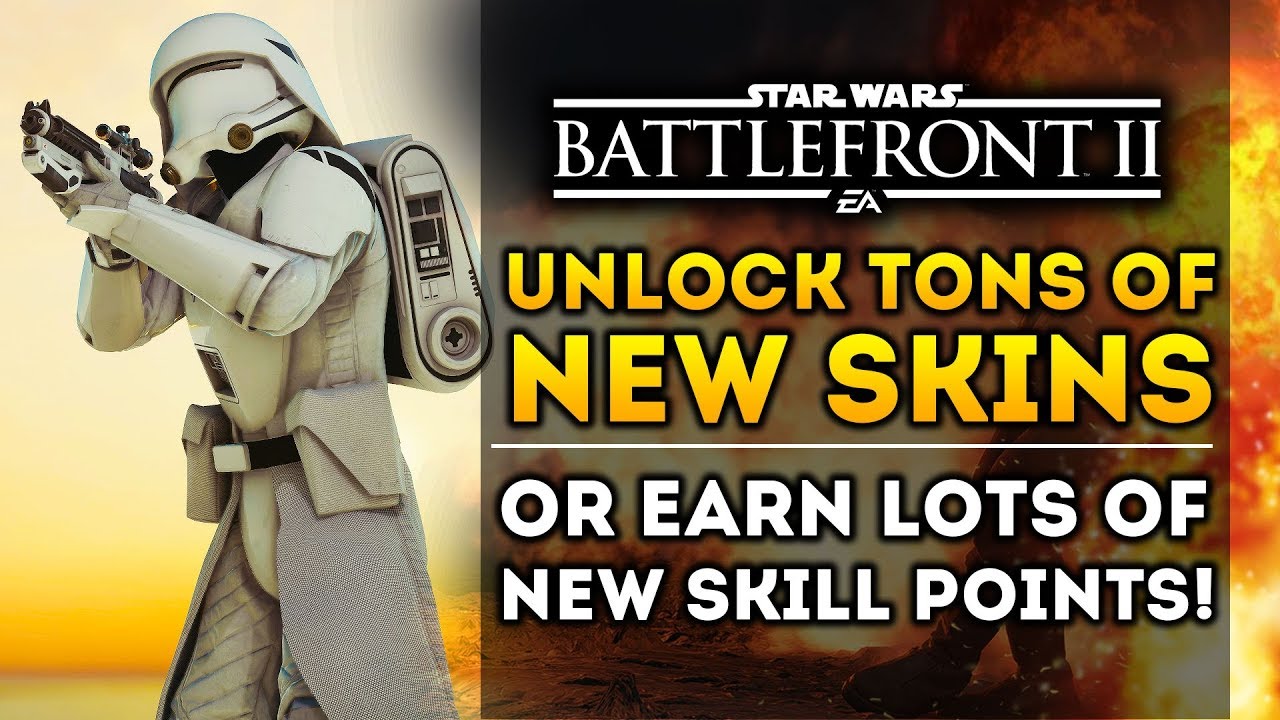 UNLOCK TONS OF NEW SKINS or EARN LOTS OF SKILL POINTS! Star Wars Battlefront 2 Progression Update! 1
