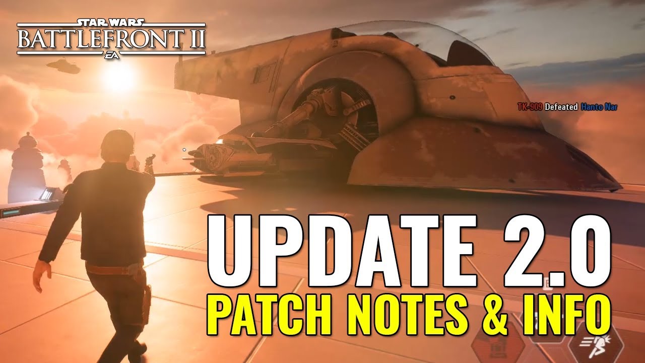 Update 2.0 DETAILS - Star Wars Battlefront 2 - Patch Notes & Info 1
