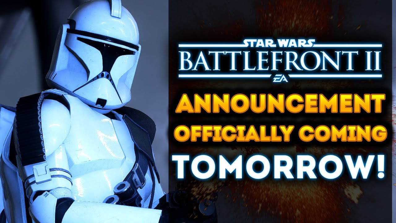 ANNOUNCEMENT OFFICIALLY COMING TOMORROW! Patch Notes Details! Star Wars Battlefront 2 1