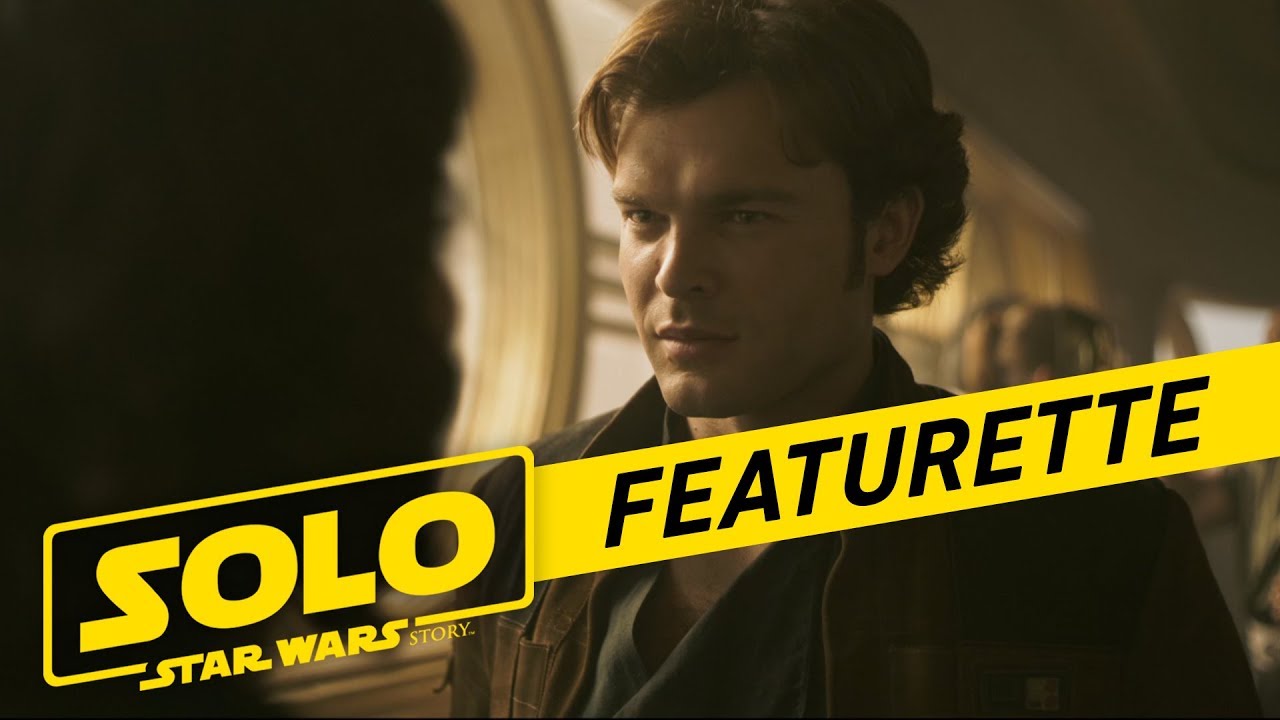 Solo: A Star Wars Story | Becoming Solo Featurette 1
