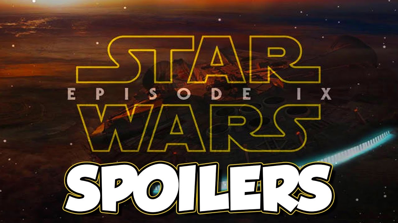 Star Wars Episode 9 Spoilers All Out War! And Luke Skywalker Update [Star Wars Episode IX] 1
