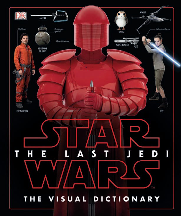 Star Wars: The Last Jedi: The Visual Dictionary 45