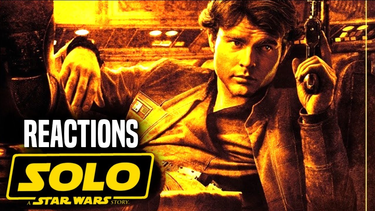 Solo A Star Wars Story Honest Reactions Revealed! Good or Bad 1