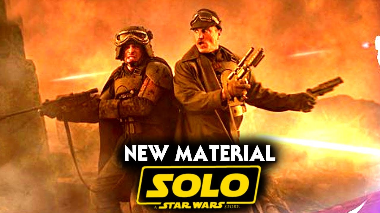 Solo A Star Wars Story New Material Revealed & More! 1