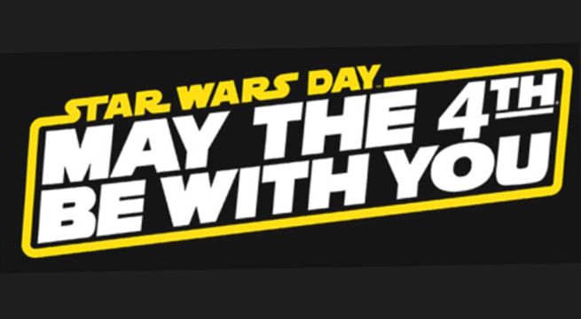 May the Fourth Be With You! Happy Star Wars Day! 1