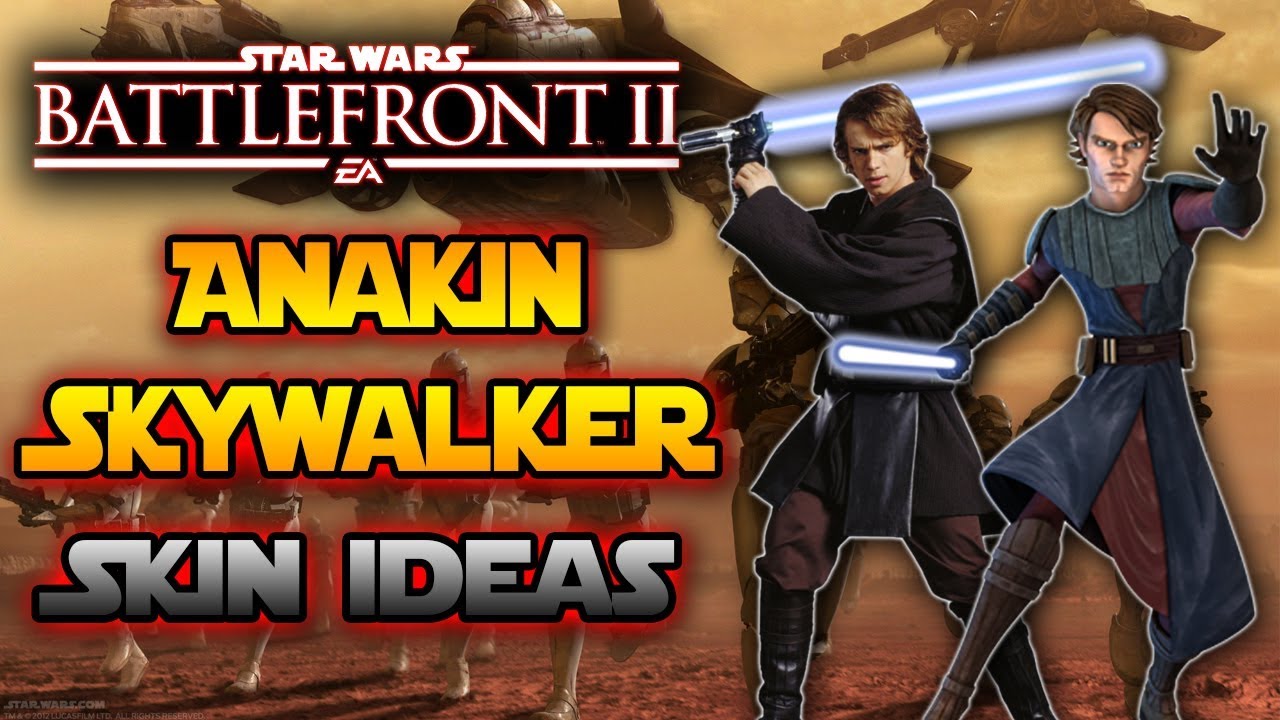 Anakin Skywalker Skin Ideas! Star Wars Battlefront 2 Clone Wars Season! 1