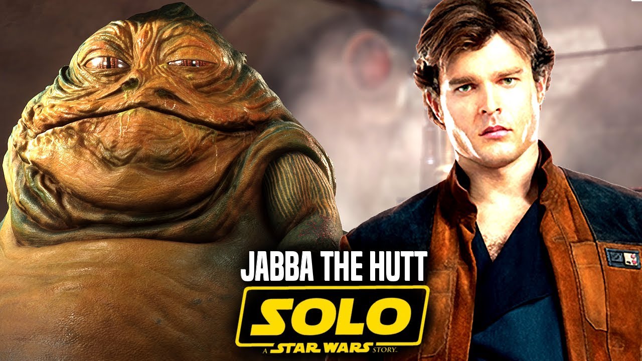 Solo A Star Wars Story Jabba Was Cut For This Reason! (Jabba The Hutt) 1