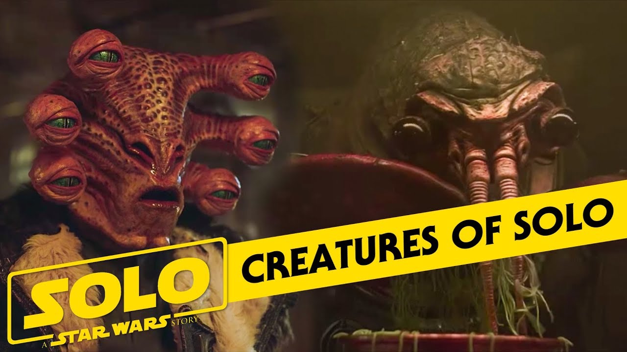 The Creatures of Solo: A Star Wars Story 1