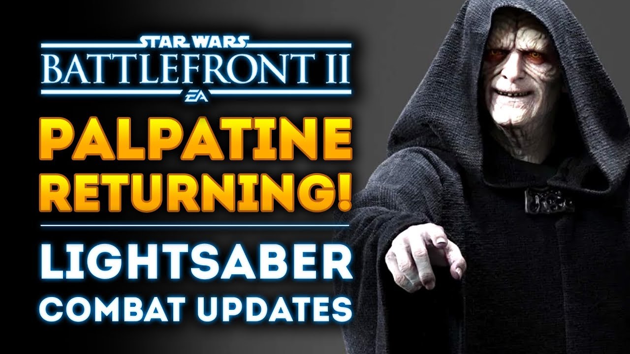 Emperor Palpatine Returning! Lightsaber Updates -Star Wars Battlefront 2 1