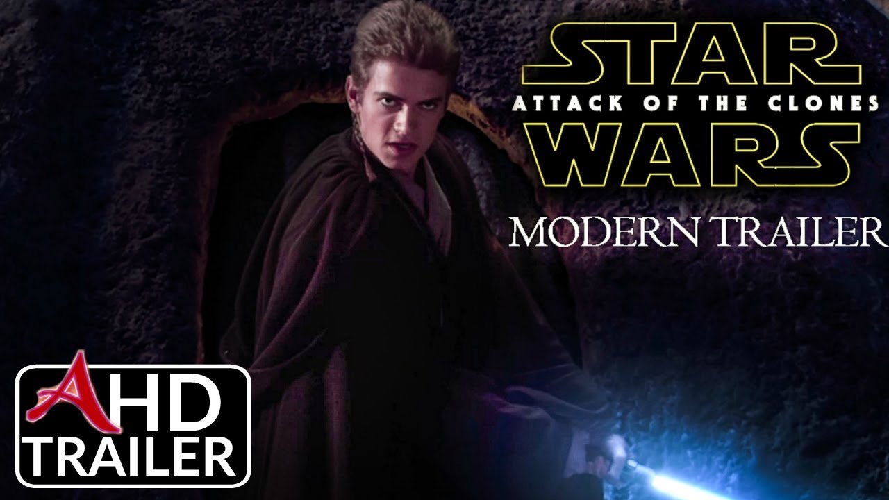 Star Wars: Attack of The Clones - Modern Trailer (2018) 1