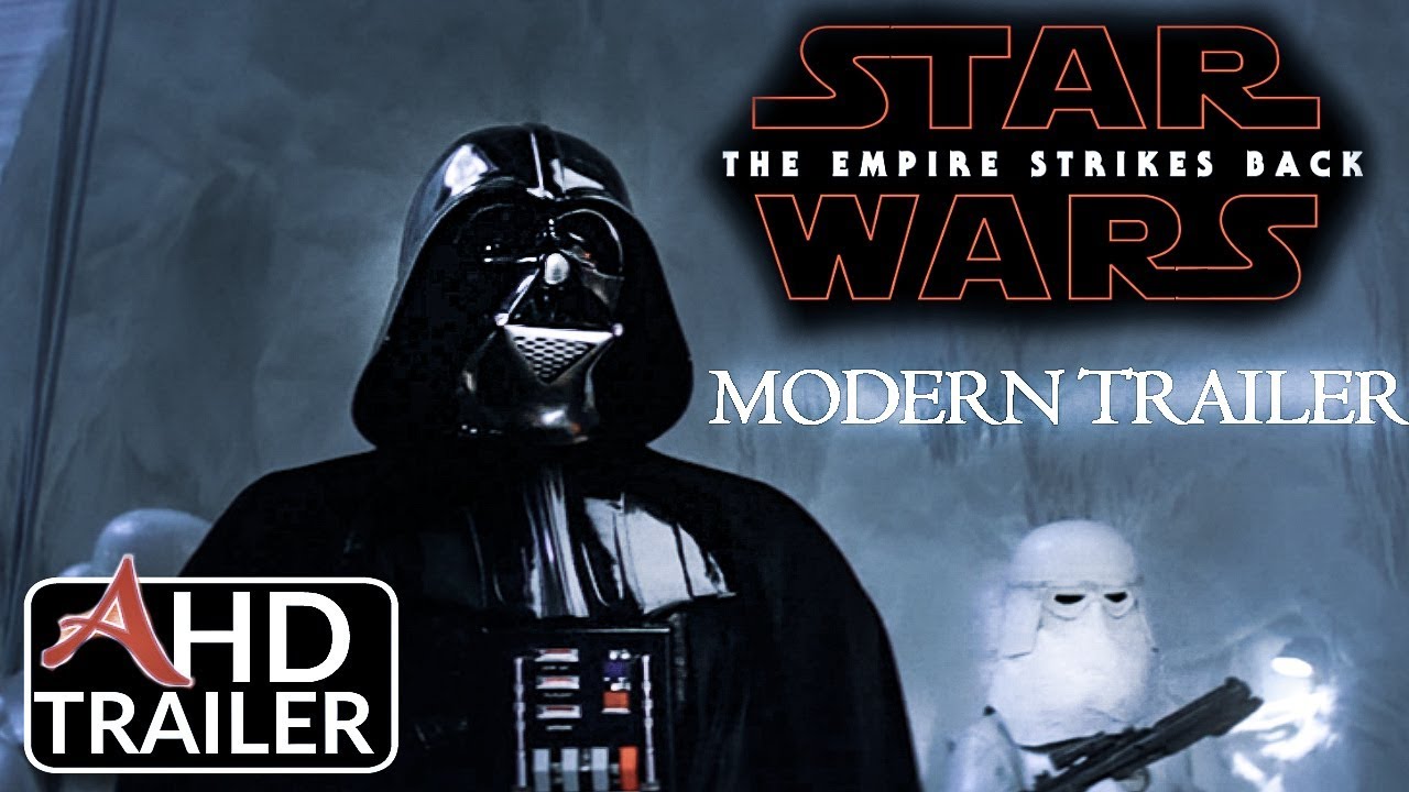 Star Wars: Empire Strikes Back - Modern Trailer (2018) 1