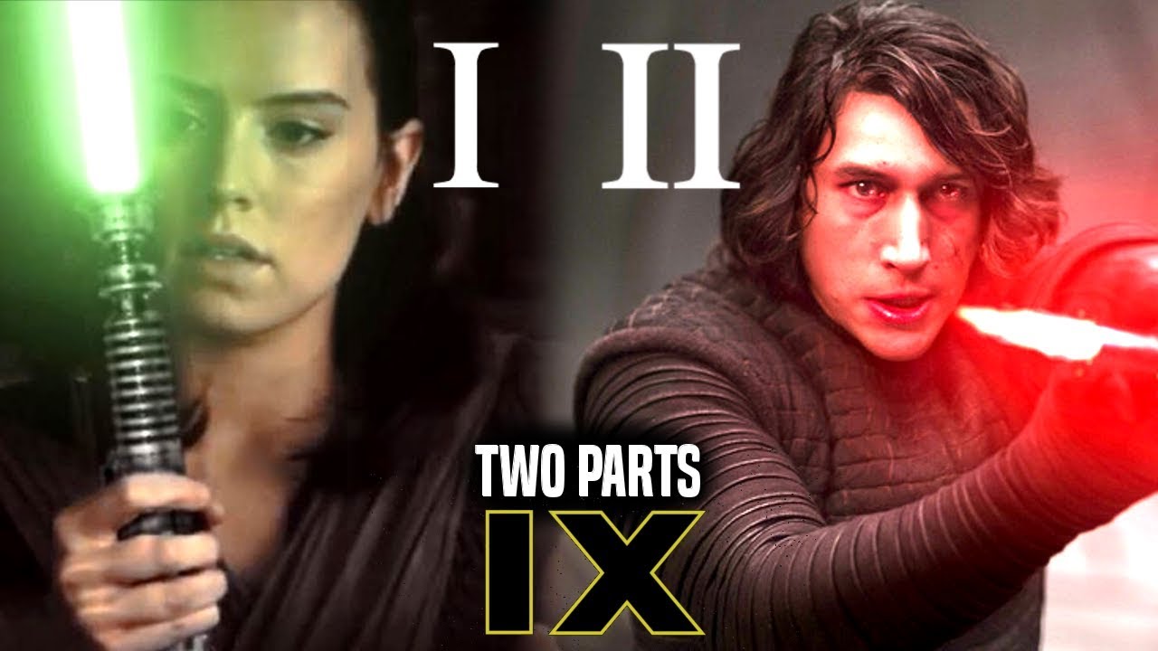 Star Wars Episode 9 Split Into Two Movies - Good Or Bad Idea 1
