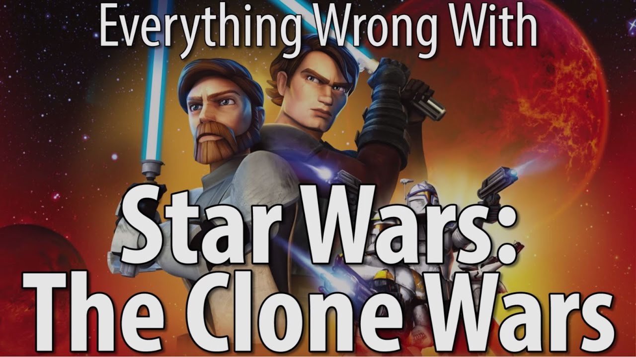 Everything Wrong With Star Wars: The Clone Wars 1