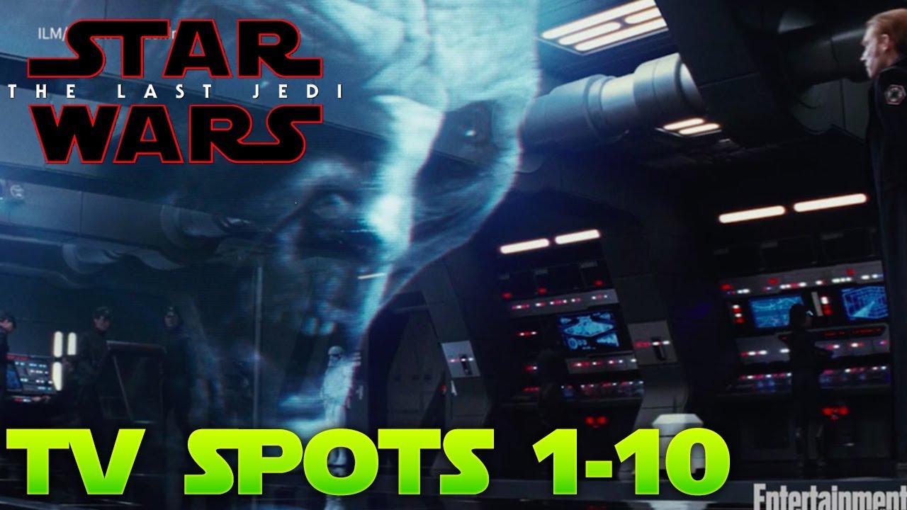 ¡NEW Star Wars The Last Jedi TV Spot Compilation 1 - 10 HD! 1