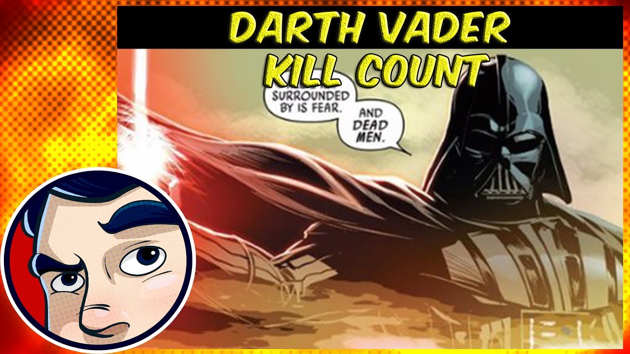 Darth Vader's Kill Count Including Movies, Comics & Novels 1
