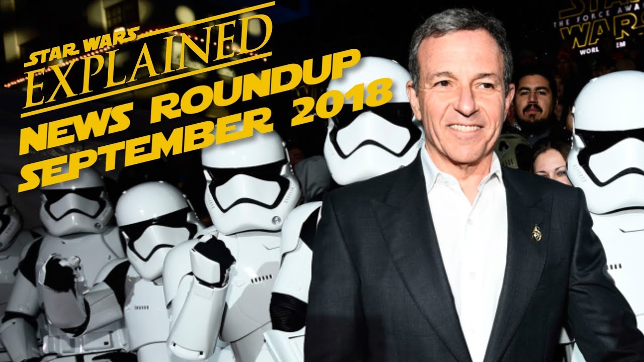 September 2018 Star Wars News Roundup 1