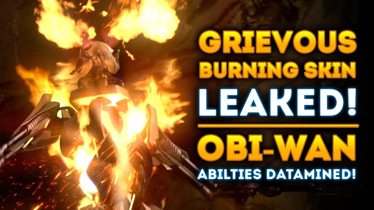 General Grievous BURNING SKIN LEAKED! Obi-Wan Abilities Datamined! 1