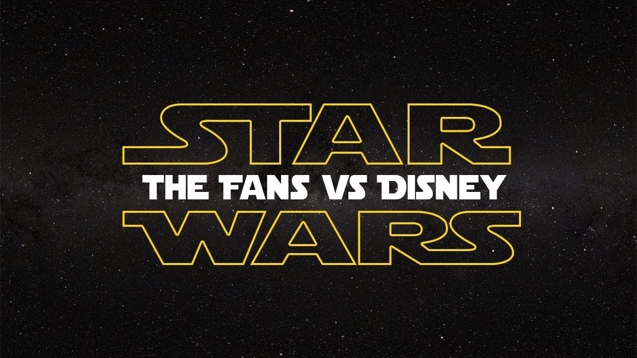 Star Wars: The Fans Vs Disney 1
