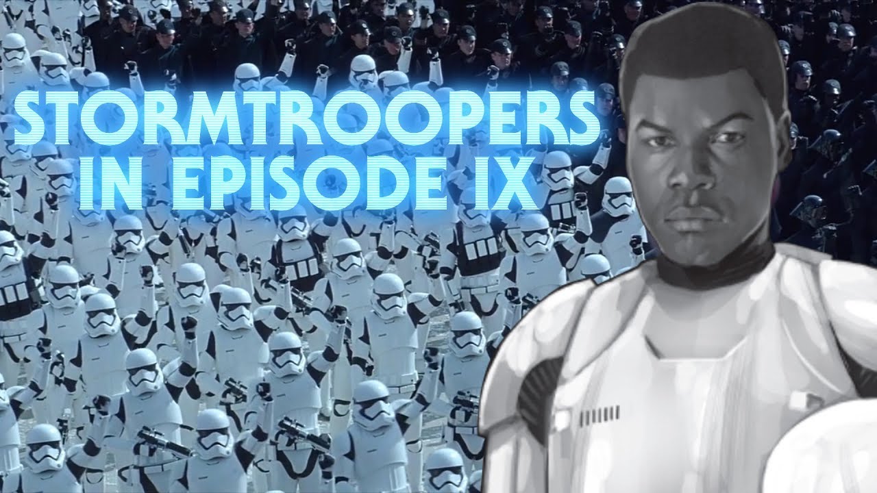 Finn and the Future of Stormtroopers in Episode IX 1