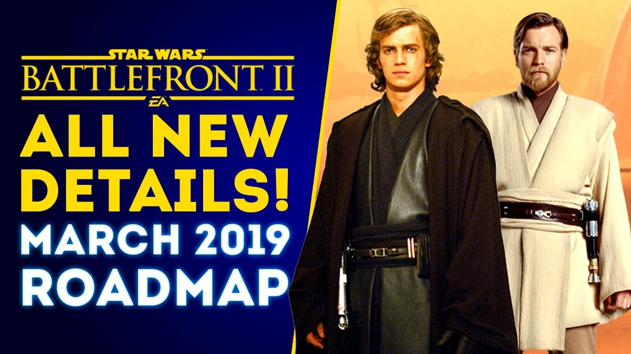 Star Wars Battlefront II March 2019 Roadmap Update! 1