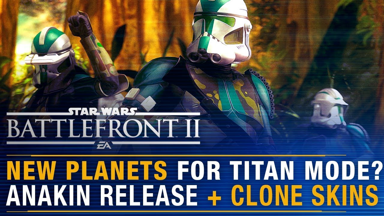Star Wars Battlefront II Titan Mode News + Anakin Release Date 1