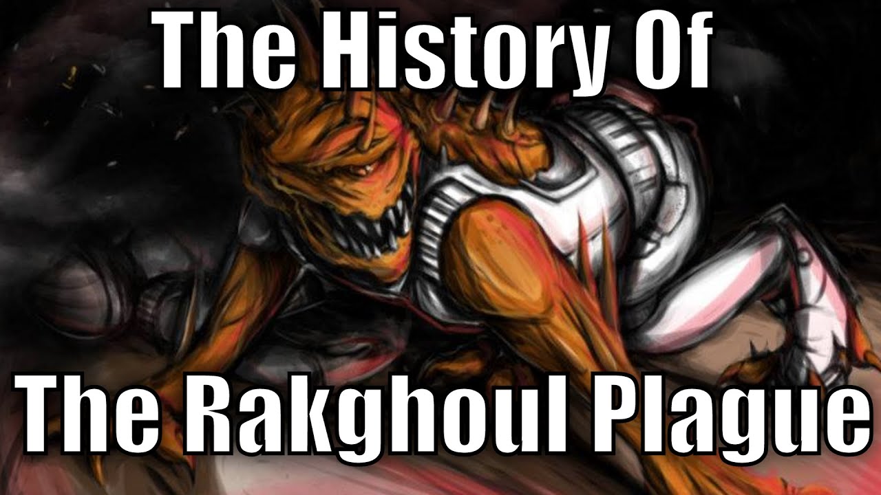 The History of The Rakghoul Plague