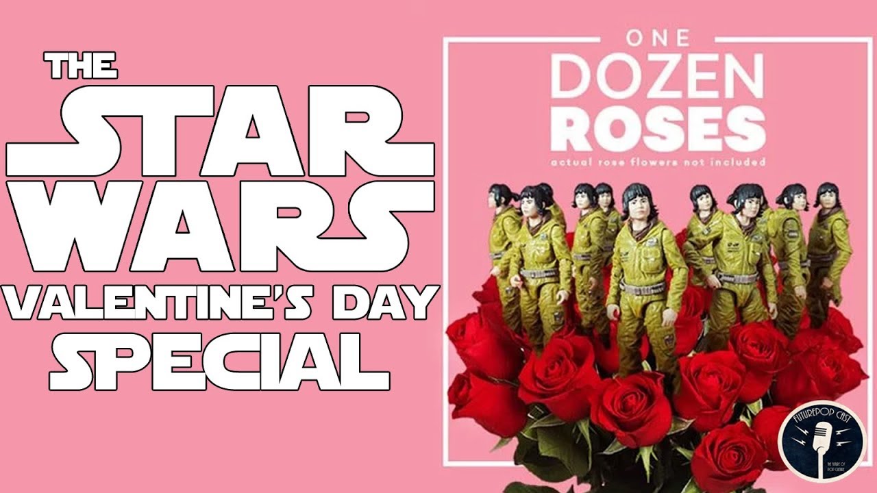 The Star Wars Valentine's Day Special- Somehow Worse Than The Last Jedi 1