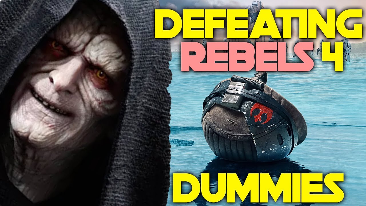 4 Easy Steps for DEFEATING the Rebel Alliance - Star Wars 1
