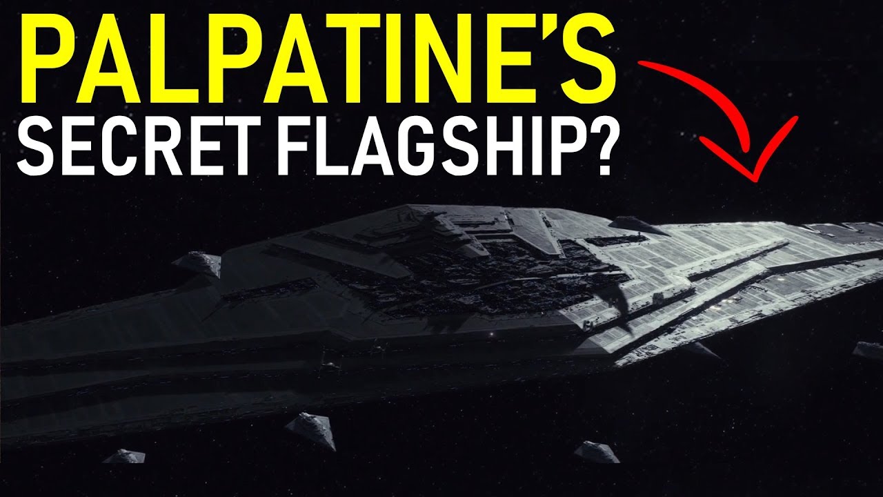 Was the MEGA STAR DESTROYER Palpatine's Secret Flagship? | SW Theory 1