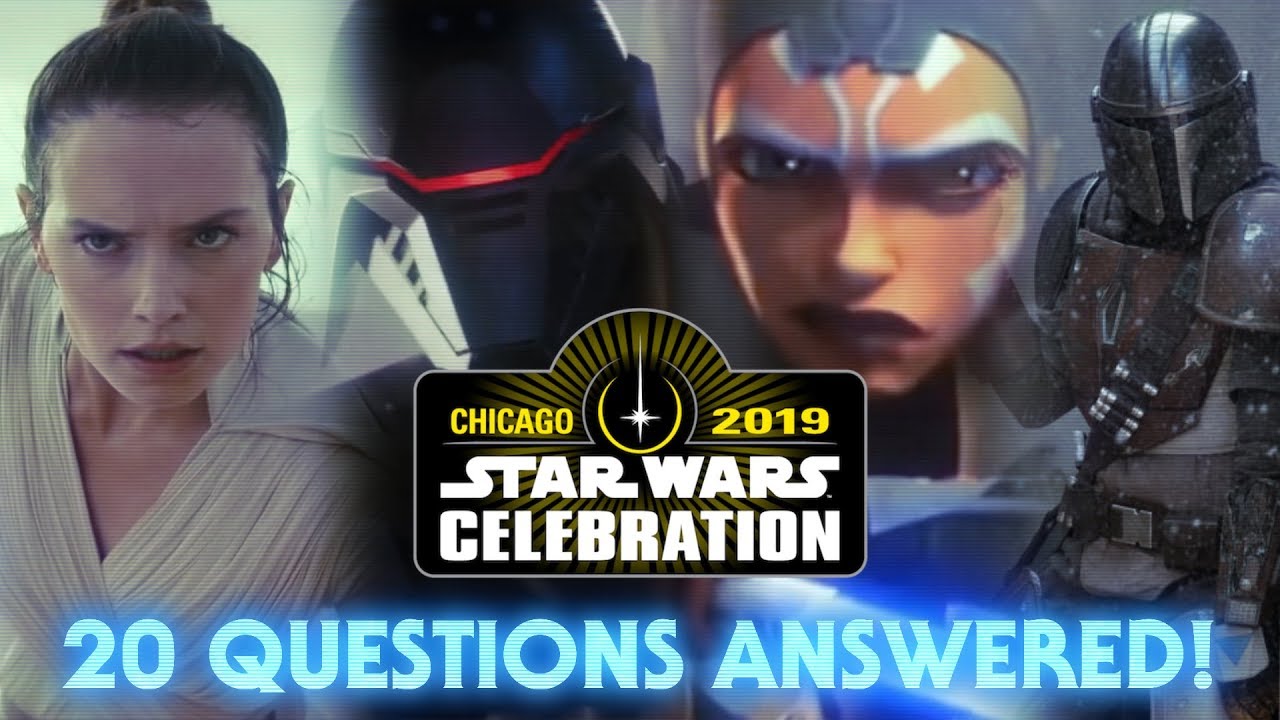 20 Star Wars Celebration 2019 Questions Answered 1