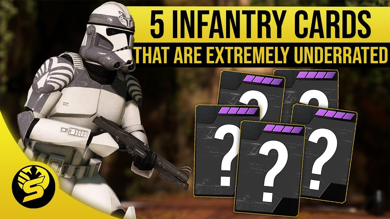 5 Underrated/Underused star cards for Infantry - STAR WARS Battlefront II 1