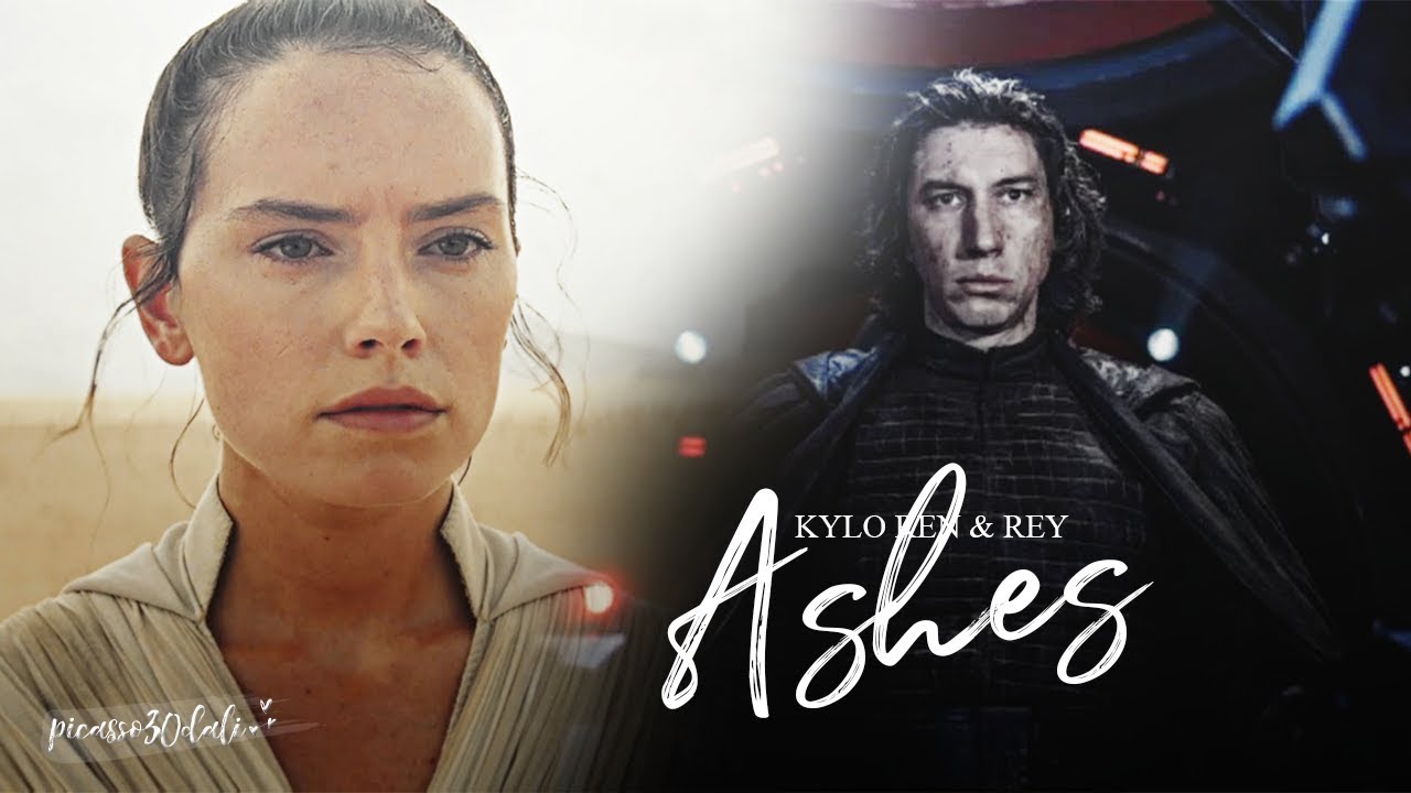 Kylo Ren & Rey II Ashes [The Rise Of Skywalker] 1