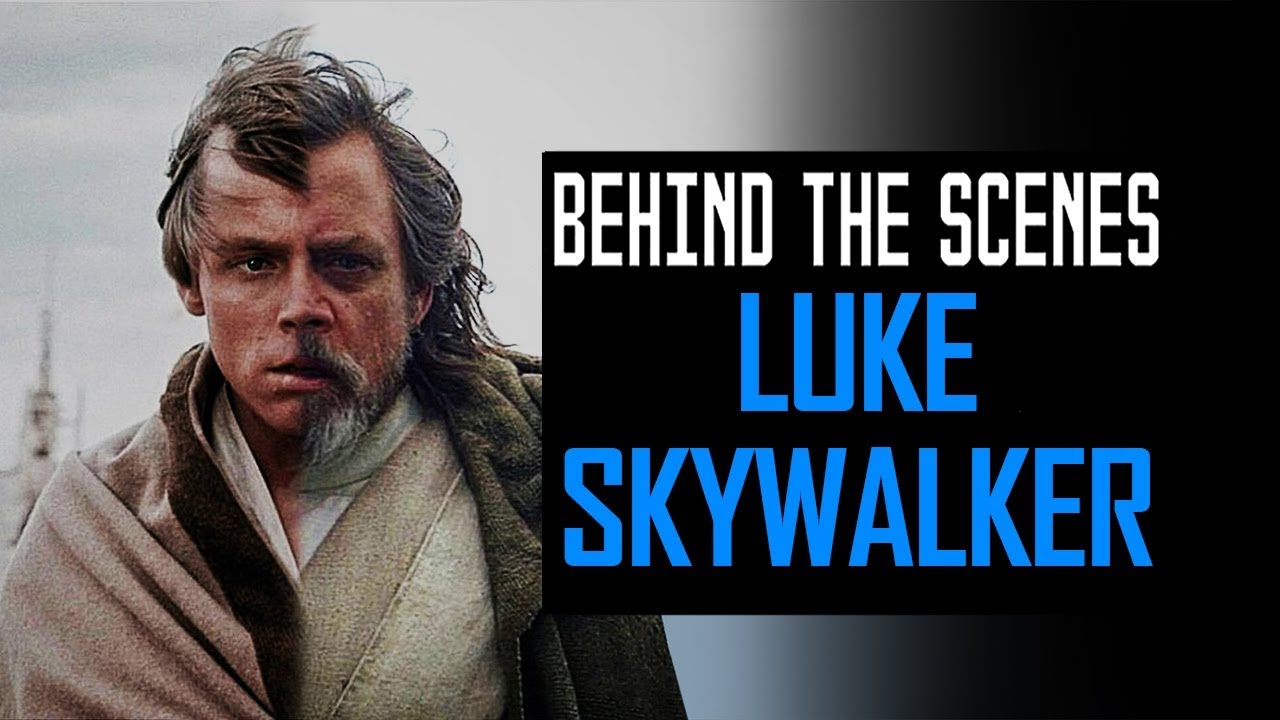 Luke Skywalker | Behind The Scenes History 1