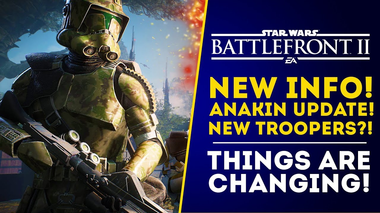 New Troopers May Not Be Part of Class System! Anakin Updates! SW Battlefront II 1