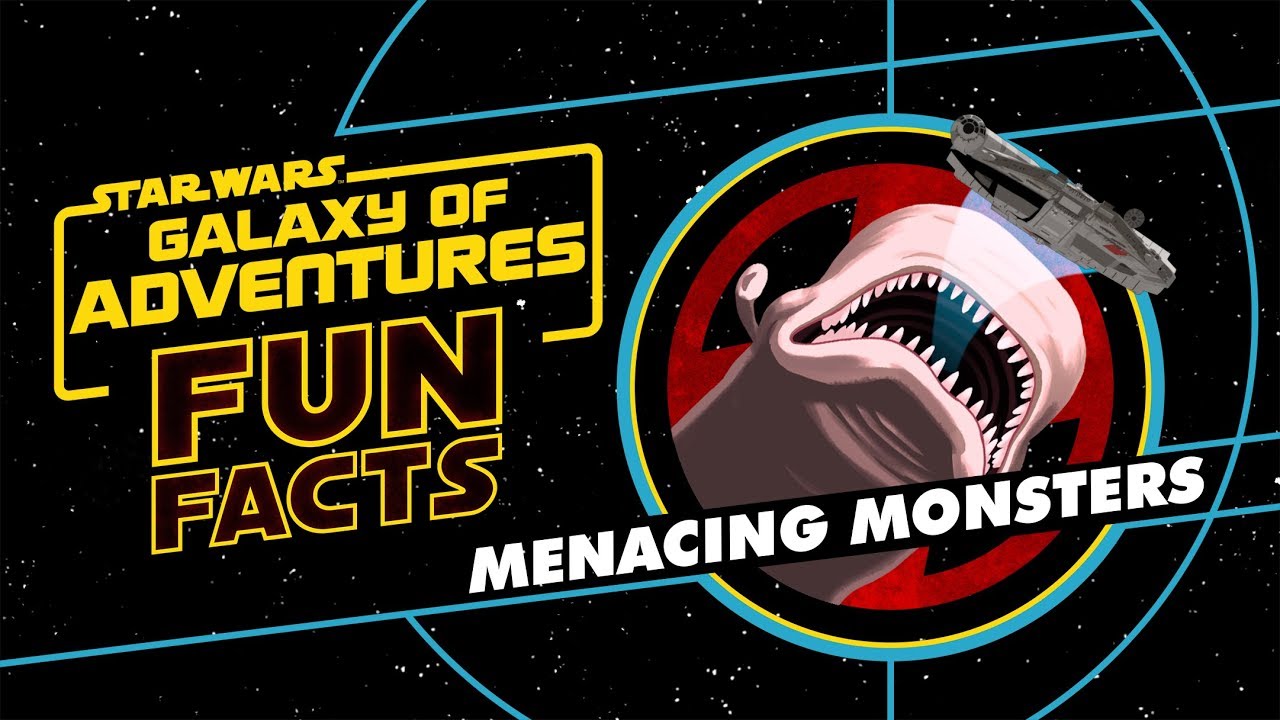 Menacing Monsters | Star Wars Galaxy of Adventures Fun Facts 1