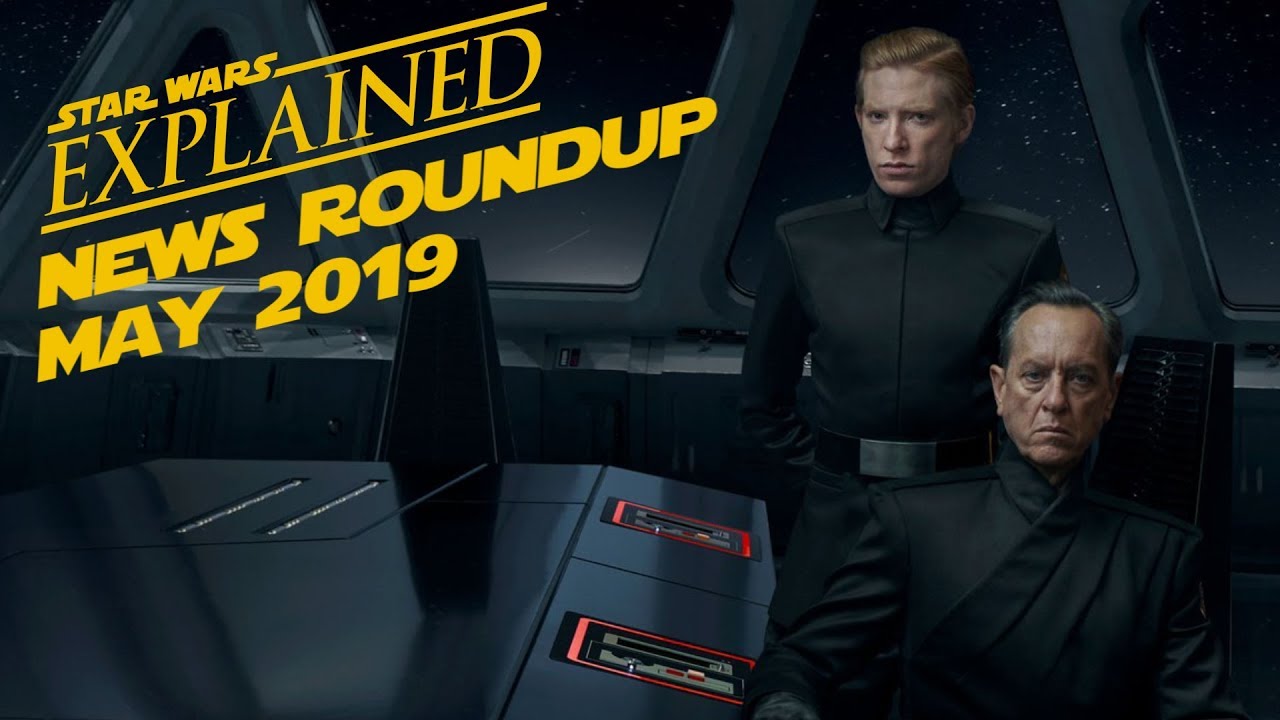May 2019 Star Wars News Roundup 1