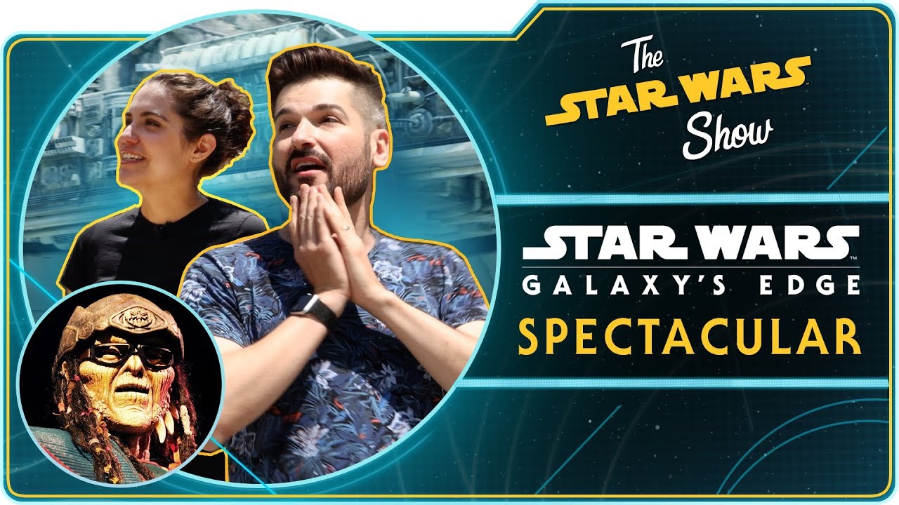 The Star Wars Show on Batuu -- A Star Wars: Galaxy’s Edge Spectacular! 1