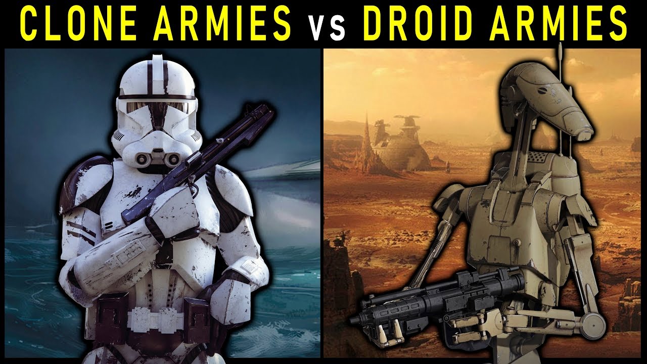 CLONE Armies vs. DROID Armies -- Which is Better? | Star Wars Lore 1