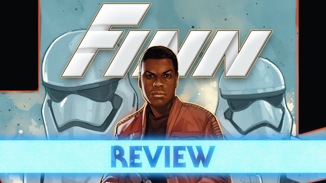 How Finn Spent His Time on Starkiller Base - Age of Resistance Finn Comic Review 1