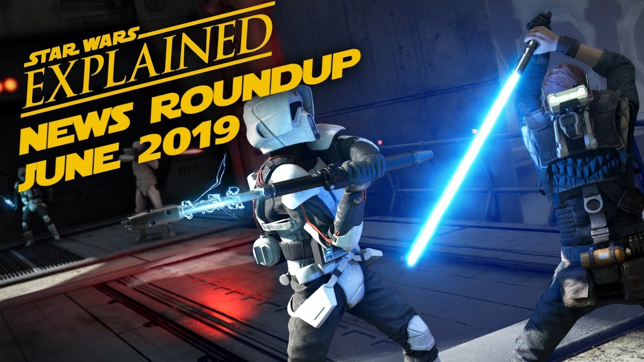 June 2019 Star Wars News Roundup 1