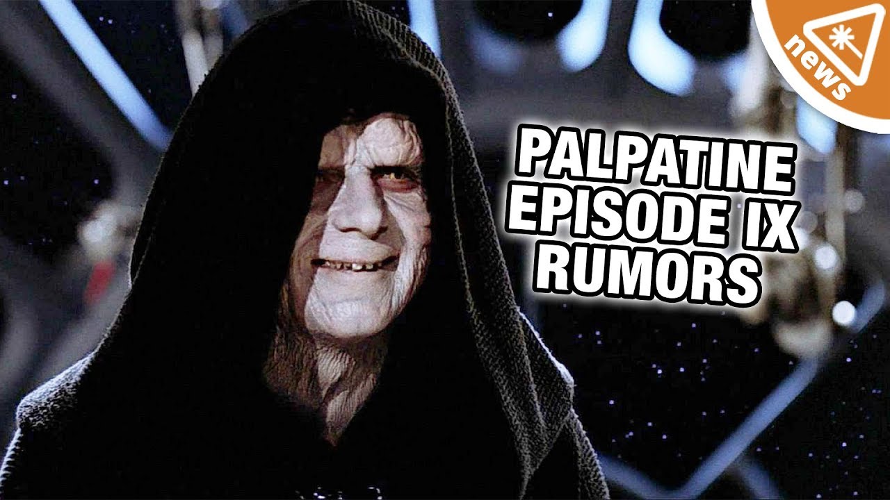 Star Wars Ep.IX Rumor Reveals Emperor’s Secret [SPOILERS] - Rise Of Skywalker 1