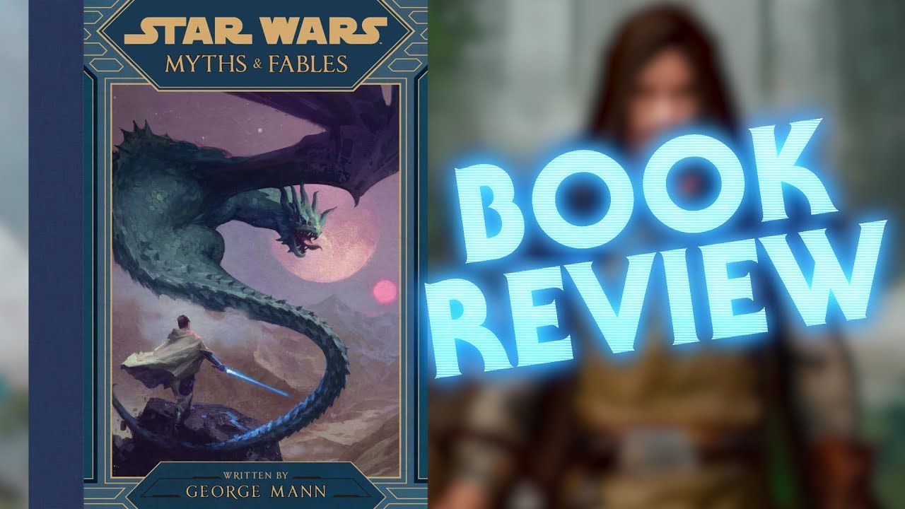 Star Wars: Myths and Fables Book Review 1